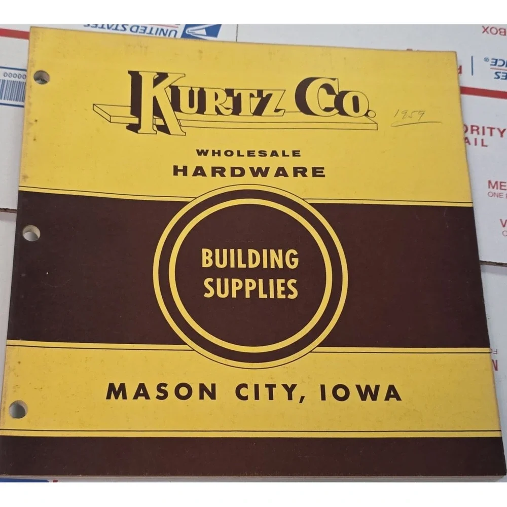 Kurtz Co Wholesale Hardware Building Supplies Catalog 1959 Mason City Iowa